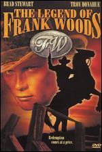 The Legend of Frank Woods