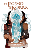 The Legend Of Korra: Patterns In Time