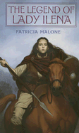 The Legend of Lady Ilena