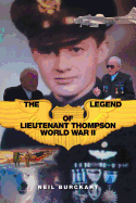 The Legend of Lieutenant Thompson: World War II