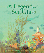 The Legend of Sea Glass