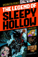 The Legend of Sleepy Hollow: A Graphic Novel