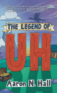 The Legend of Uh