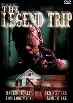 The Legend Trip