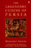 The Legendary Cuisine of Persia