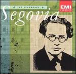 The Legendary Segovia