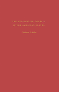 The Legislative Council in the American States