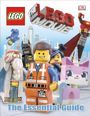 The Lego Movie: The Essential Guide - Dolan, Hannah