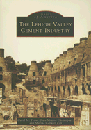 The Lehigh Valley Cement Industry