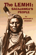 The Lemhi: Sacajawea's People