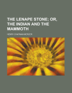 The Lenape Stone