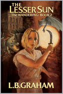 The Lesser Sun: Volume 2