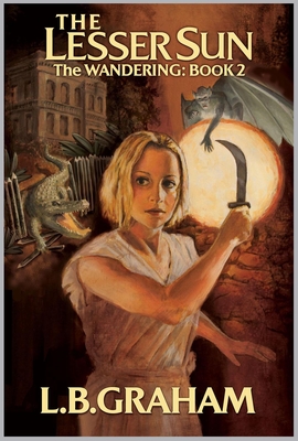 The Lesser Sun: Volume 2 - Graham, Lb