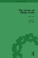 The Letters of Philip Webb, Volume I