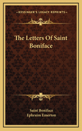 The Letters Of Saint Boniface