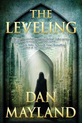 The Leveling - Mayland, Dan