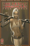 The Lexian Chronicles: Full Circle; Volume 1