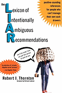 The Lexicon of Intentionally Ambiguous Recommendations (L.I.A.R.)