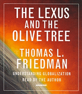 The Lexus and the Olive Tree: Understanding Globalization