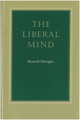 The Liberal Mind - Minogue, Kenneth