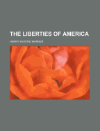 The Liberties of America