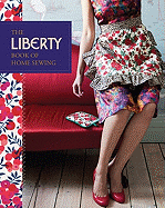 The Liberty Book of Home Sewing