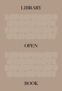 The Library: An Open Book