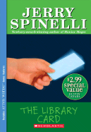The Library Card - Spinelli, Jerry