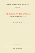 The Libro de Alexandre: Medieval Epic and Silver Latin