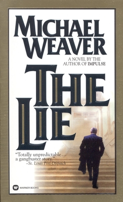 The Lie - Weaver, Michael