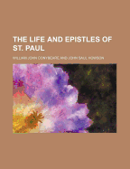 The Life and Epistles of St. Paul