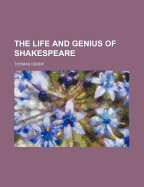 The Life and Genius of Shakespeare