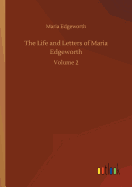 The Life and Letters of Maria Edgeworth
