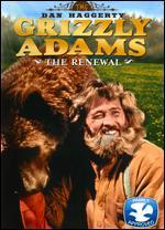 The Life and Times of Grizzly Adams: The Renewal