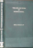 The Life and Work of Buddhaghosa