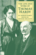The Life and Work of Thomas Hardy