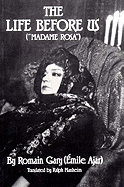 The Life Before Us (Madame Rosa'')