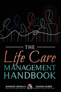 The Life Care Management Handbook