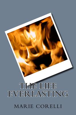The Life Everlasting - Corelli, Marie
