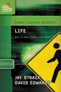 The Life: How to Get There from Here