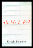The Life I Lead