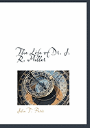 The Life of Dr. J. R. Miller