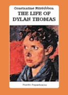 The life of Dylan Thomas