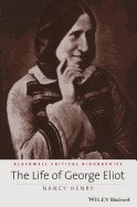 The Life of George Eliot