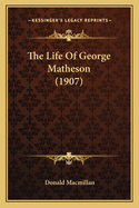 The Life of George Matheson (1907)
