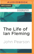 The Life of Ian Fleming