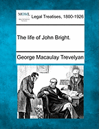 The Life of John Bright