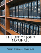 The Life of John Marshall