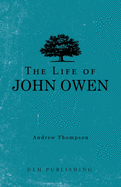 The Life of John Owen