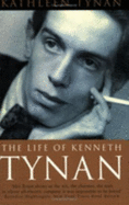 The Life of Kenneth Tynan